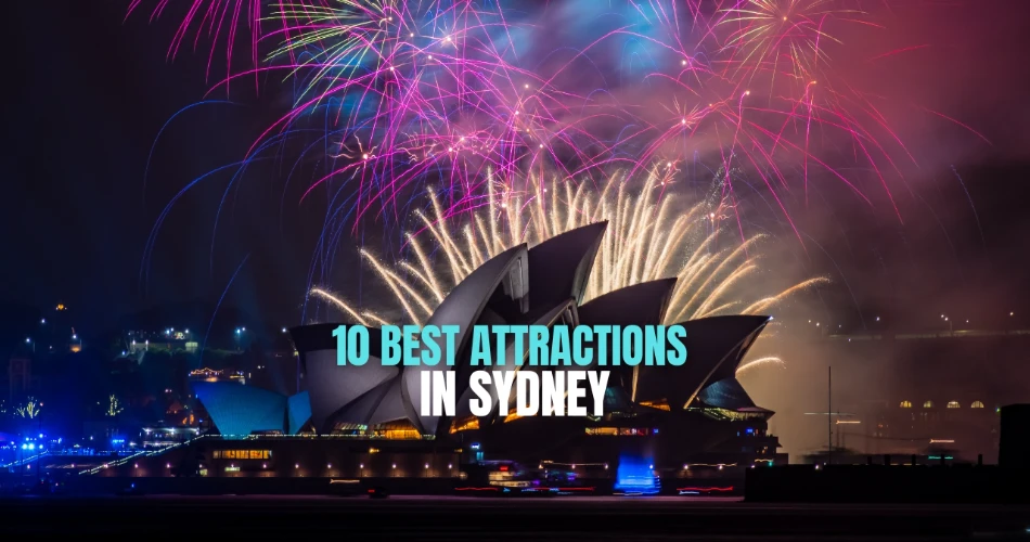 10 Best Attractions in Sydney